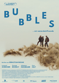 Bubbles - Wir waren doch Freunde